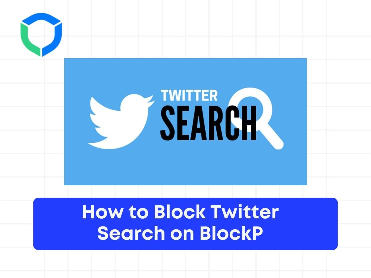 How to Block Twitter Search on BlockP