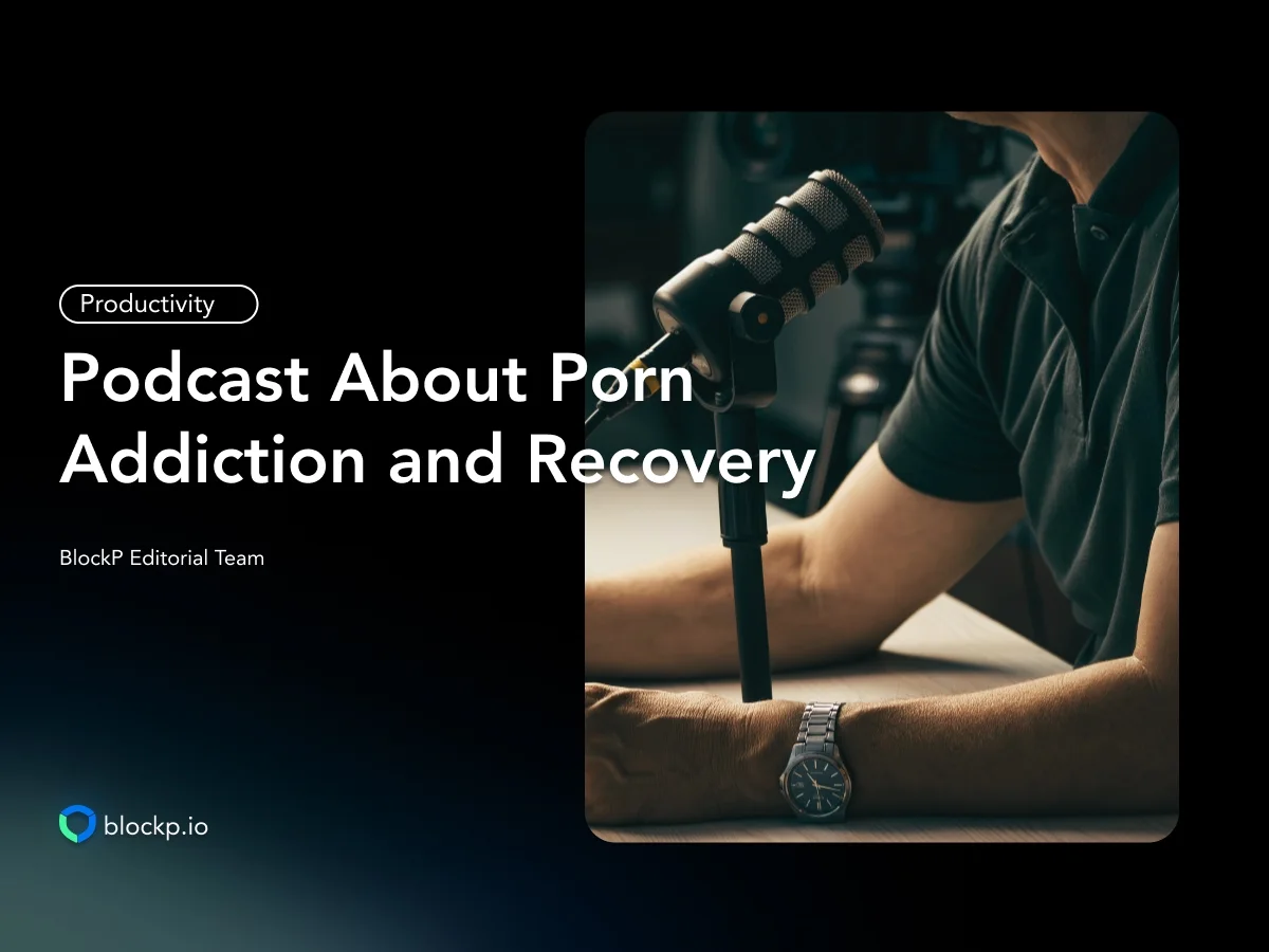 Podcast About Porn Addiction and Recovery