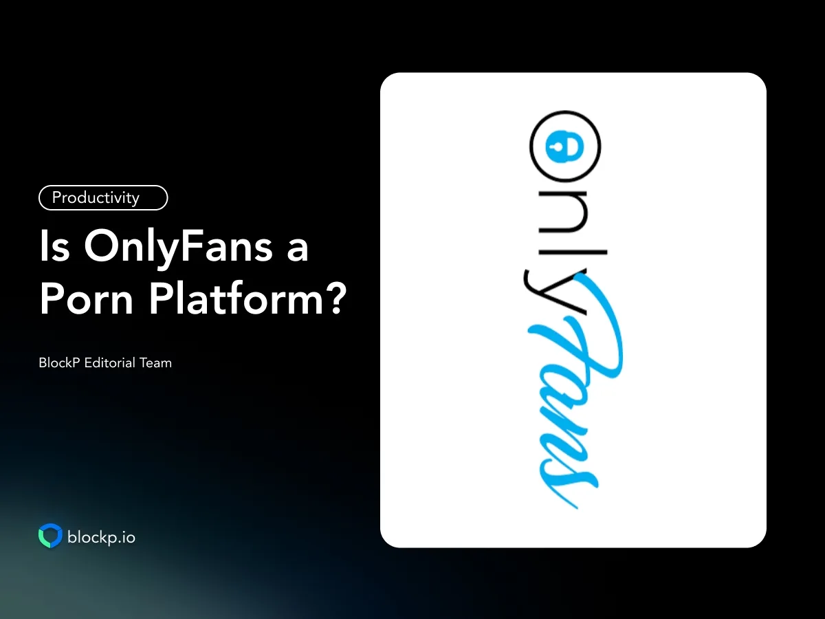 Is OnlyFans a porn website or platform