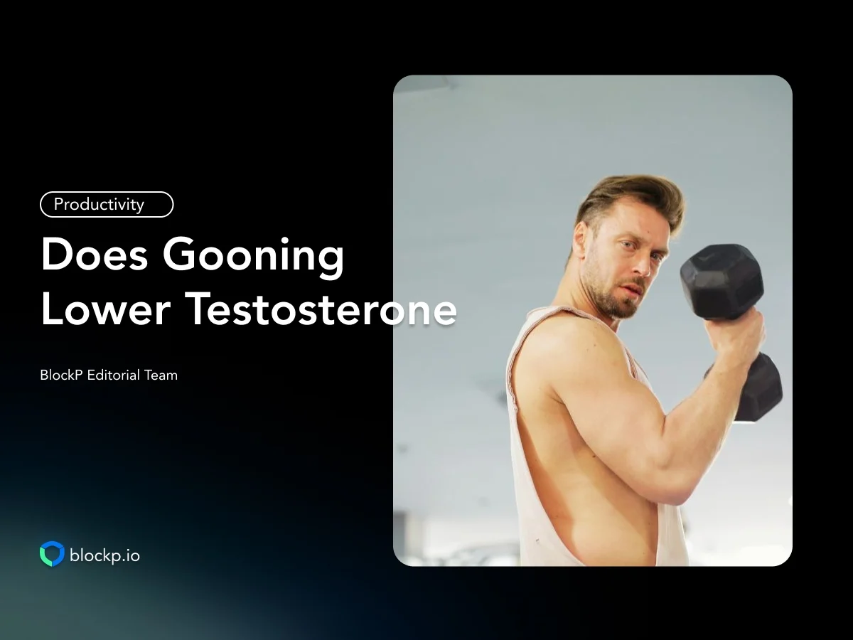 Does Gooning Lower Testosterone
